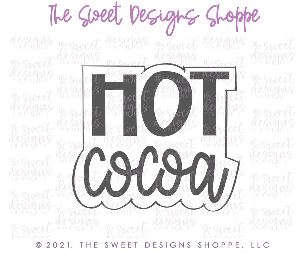 Cookie Cutters - HOT Cocoa Plaque - Cookie Cutter - Sweet Designs Shoppe - - ALL, Christmas, Christmas / Winter, Christmas Cookies, Cookie Cutter, home, Plaque, Plaques, PLAQUES HANDLETTERING, Promocode