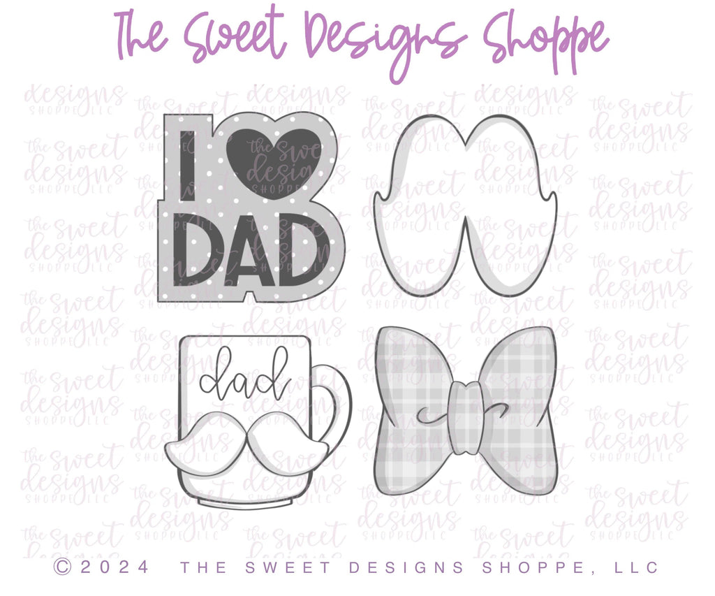 Cookie Cutters - I LOVE Dad Cookie Cutters Set - Set of 4 Cookie Cutters - Sweet Designs Shoppe - - ALL, Cookie Cutter, dad, Father, Fathers Day, Gentleman, gentlemen, grandfather, Mini Sets, new, Promocode, regular sets, set
