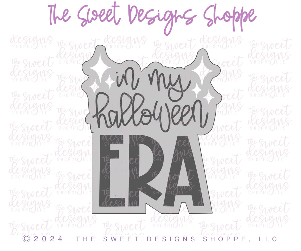 Cookie Cutters - in my halloween ERA Plaque - Cookie Cutter - The Sweet Designs Shoppe - - ALL, Cookie Cutter, halloween, new, Plaque, Plaques, PLAQUES HANDLETTERING, Promocode