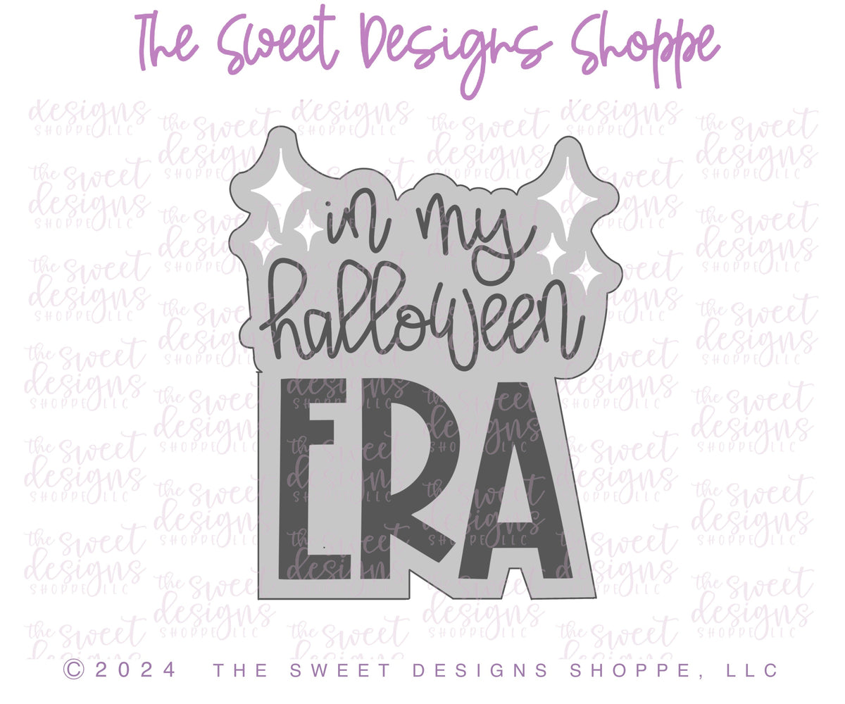 Cookie Cutters - in my halloween ERA Plaque - Cookie Cutter - The Sweet Designs Shoppe - TSDS - - ALL,Cookie Cutter,halloween,Plaque,Plaques,PLAQUES HANDLETTERING,Promocode,STL