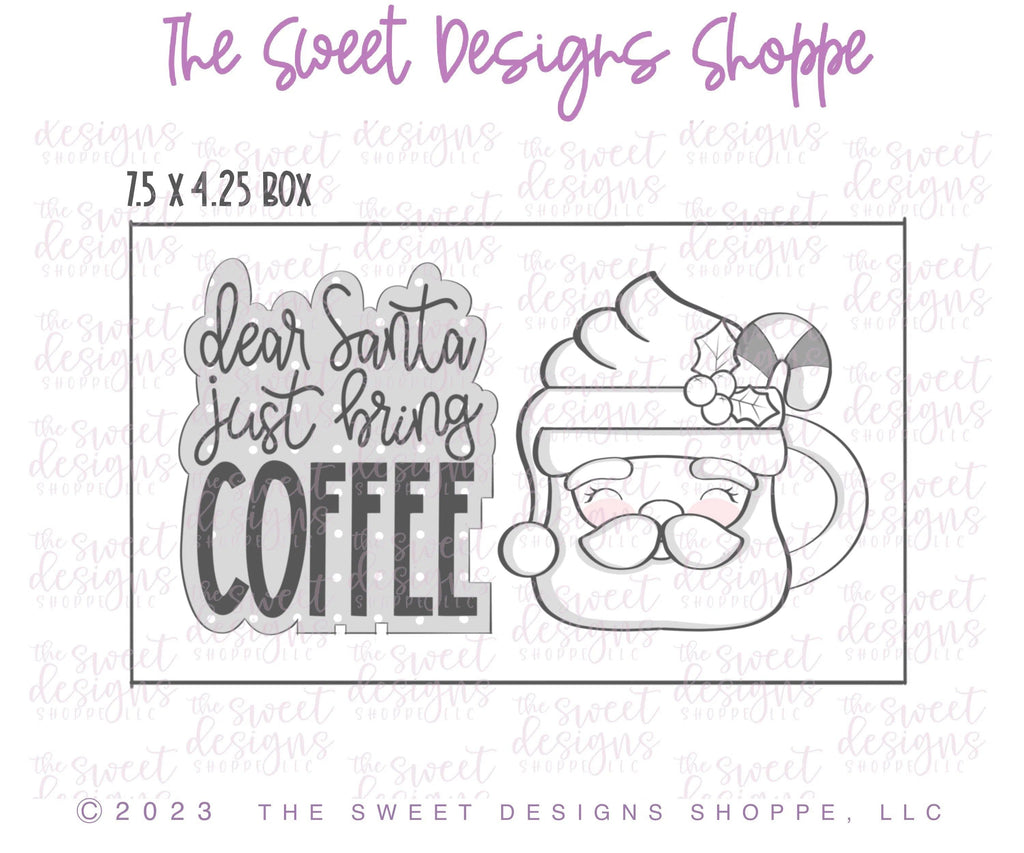 Cookie Cutters - Just Bring COFFEE Plaque & Vintage Santa Mug Cookie Cutters Set - 2 Piece Set - Cookie Cutters - The Sweet Designs Shoppe - TSDS - - ALL,Christmas,Christmas / Winter,Christmas Cookies,claus,clause,Cookie Cutter,Mrs Claus,MRS Clause,MrsClaus,MrsClausFace,Promocode,regular sets,Santa,Santa Claus,Santa Face,set,sets