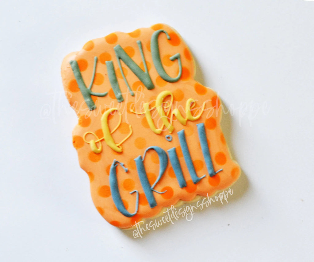 Cookie Cutters - King of the Grill Plaque - Cookie Cutter - Sweet Designs Shoppe - - 4th, 4th July, 4th of July, ALL, Cookie Cutter, cooking, dad, Father, Fathers Day, Food, grandfather, Hobbies, mother, Mothers Day, Plaque
