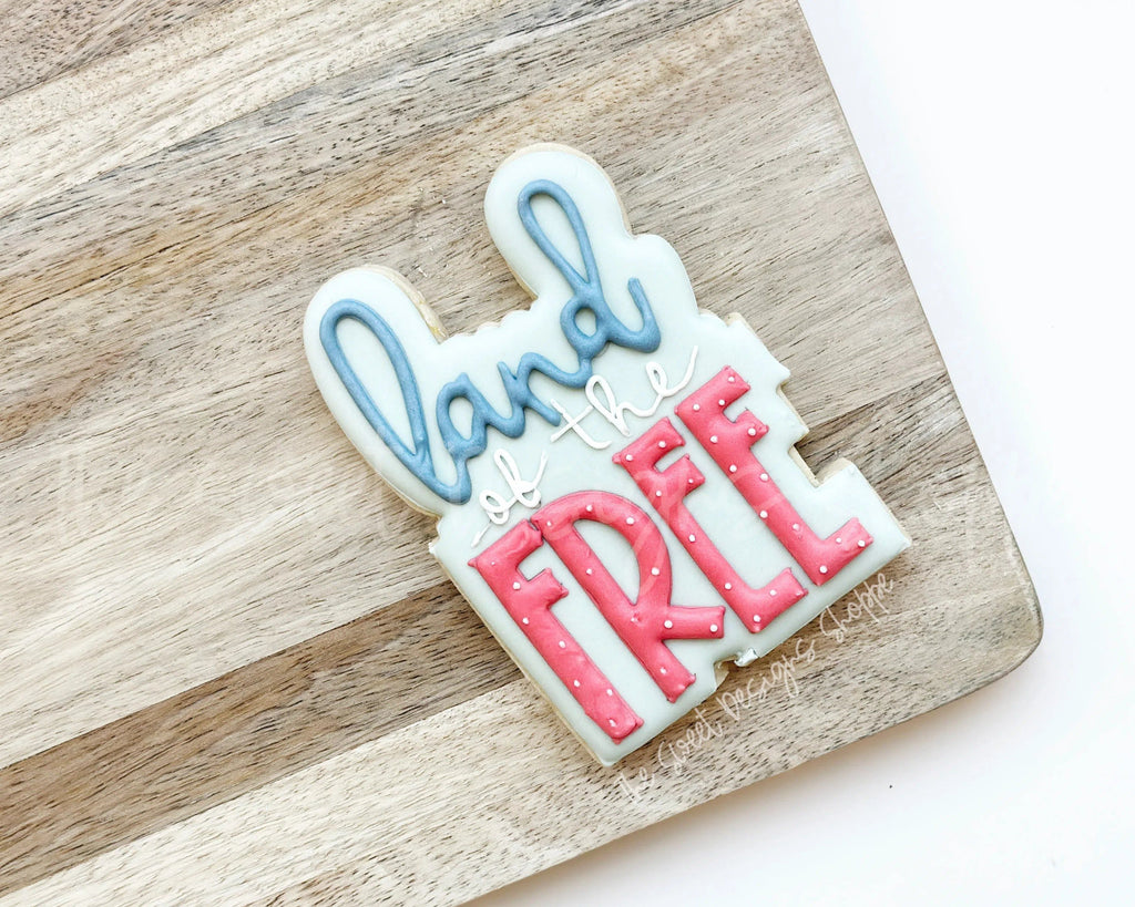 Cookie Cutters - land of the FREE Plaque - Cookie Cutter - The Sweet Designs Shoppe - TSDS - - 4th,4th July,4th of July,ALL,Cookie Cutter,handlettering,Patriotic,Plaque,Plaques,PLAQUES HANDLETTERING,Promocode,STL,USA