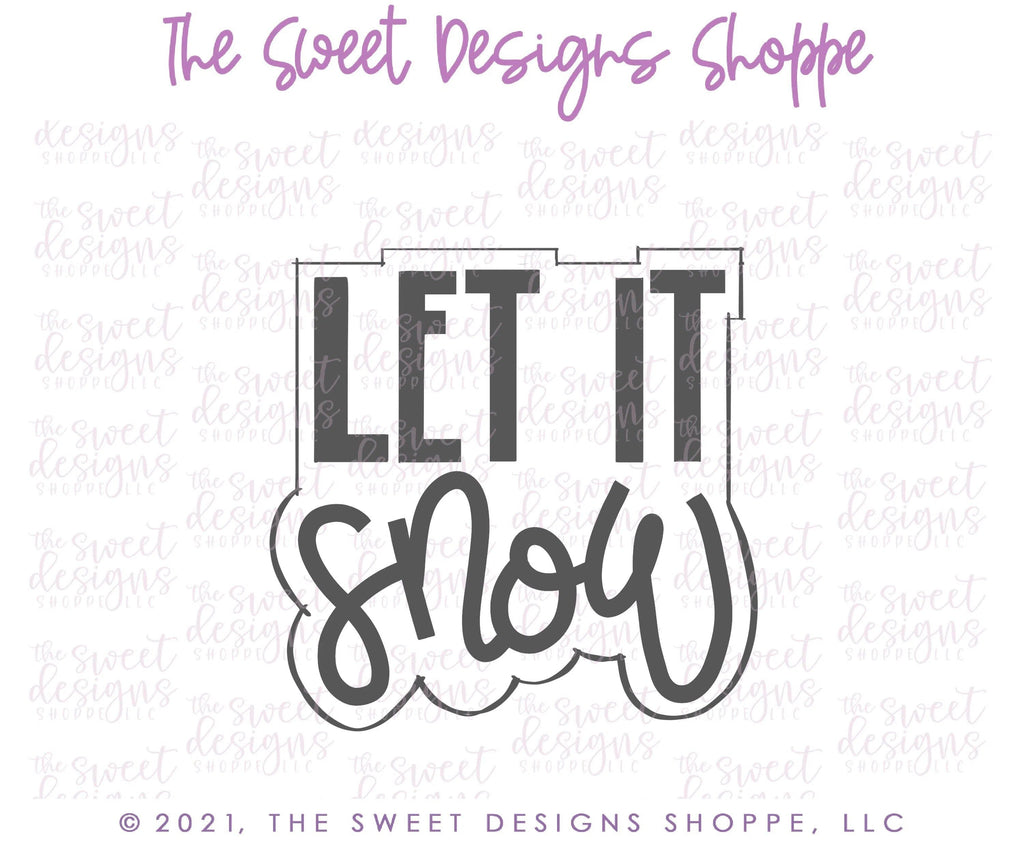 Cookie Cutters - LET IT Snow Modern Plaque - Cookie Cutter - The Sweet Designs Shoppe - - ALL, Christmas, Christmas / Winter, Christmas Cookies, Cookie Cutter, home, Plaque, Plaques, PLAQUES HANDLETTERING, Promocode