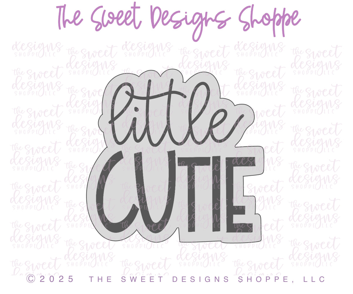 Cookie Cutters - Little CUTIE Plaque - Cookie Cutter - The Sweet Designs Shoppe - TSDS - - ALL,Baby,Baby / Kids,baby cutie,baby shower,baby shower favors,babyshower,back to school,Cookie Cutter,Plaque,Plaques,Promocode,School,School / Graduation,school supplies,STL