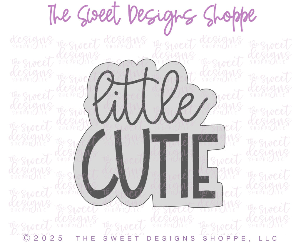 Cookie Cutters - Little CUTIE Plaque - Cookie Cutter - The Sweet Designs Shoppe - TSDS - - ALL,Baby,Baby / Kids,baby cutie,baby shower,babyshower,back to school,Cookie Cutter,Plaque,Plaques,Promocode,School,School / Graduation,school supplies,STL