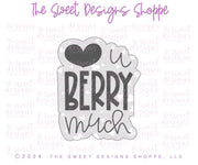 Cookie Cutters - Love u Berry / Cherry much Plaque - Cookie Cutter - The Sweet Designs Shoppe - TSDS - - ALL,Cookie Cutter,Fruits and Vegetables,Plaque,Plaques,PLAQUES HANDLETTERING,Promocode,STL,valentine,Valentines