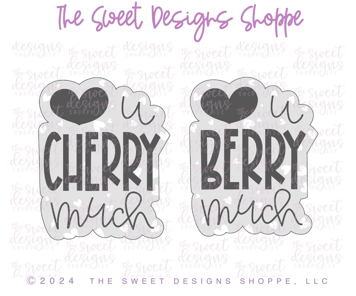 Cookie Cutters - Love u Berry / Cherry much Plaque - Cookie Cutter - The Sweet Designs Shoppe - TSDS - - ALL,Cookie Cutter,Fruits and Vegetables,Plaque,Plaques,PLAQUES HANDLETTERING,Promocode,STL,valentine,Valentines