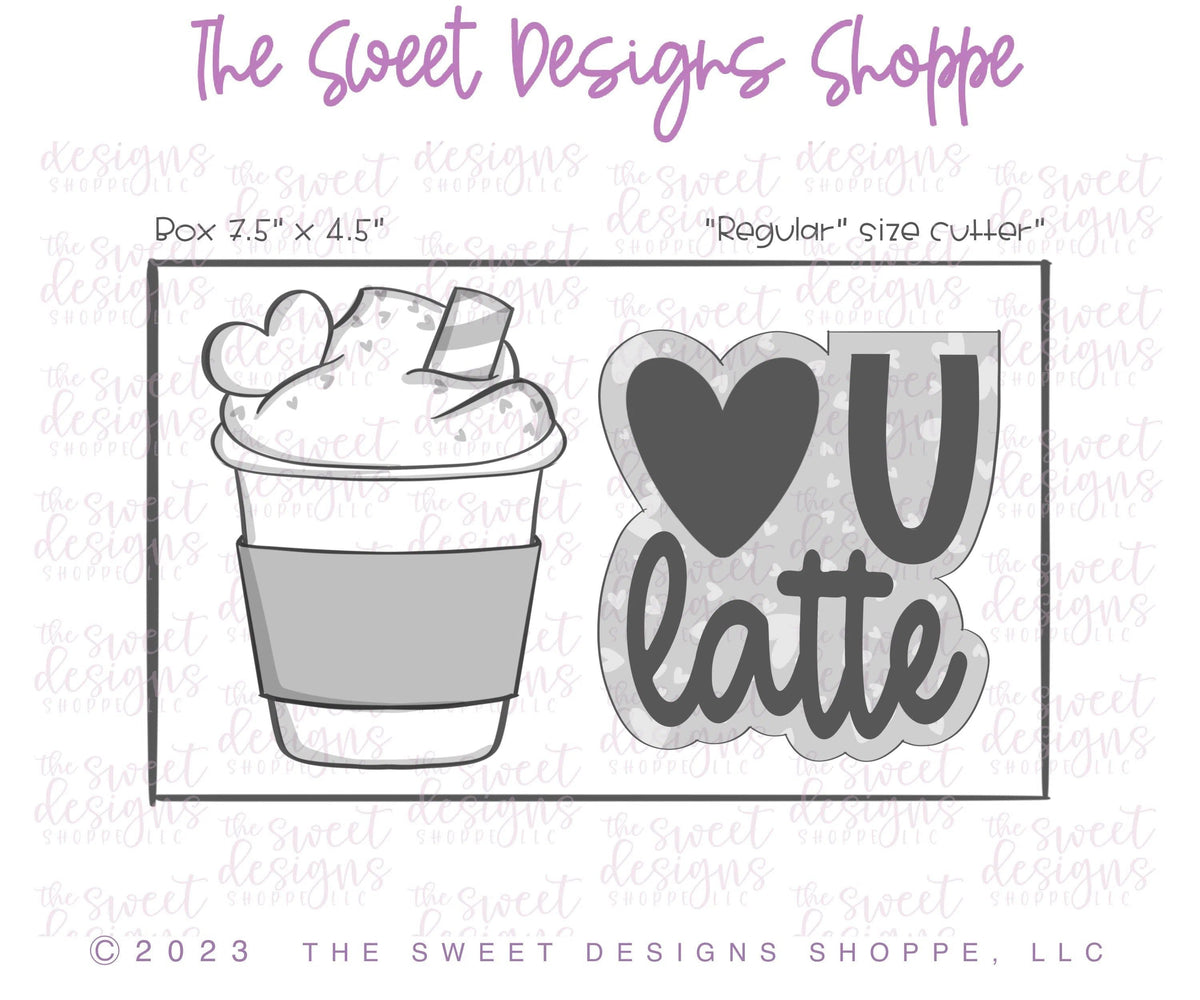Cookie Cutters - LOVE U Latte Set - Set of 2 - Cookie Cutters - The Sweet Designs Shoppe - TSDS - - ALL,beverage,beverages,Cookie Cutter,Food & Beverages,Food and Beverage,Mini Sets,Plaque,Plaques,PLAQUES HANDLETTERING,Promocode,regular sets,set,STL,valentine,valentines