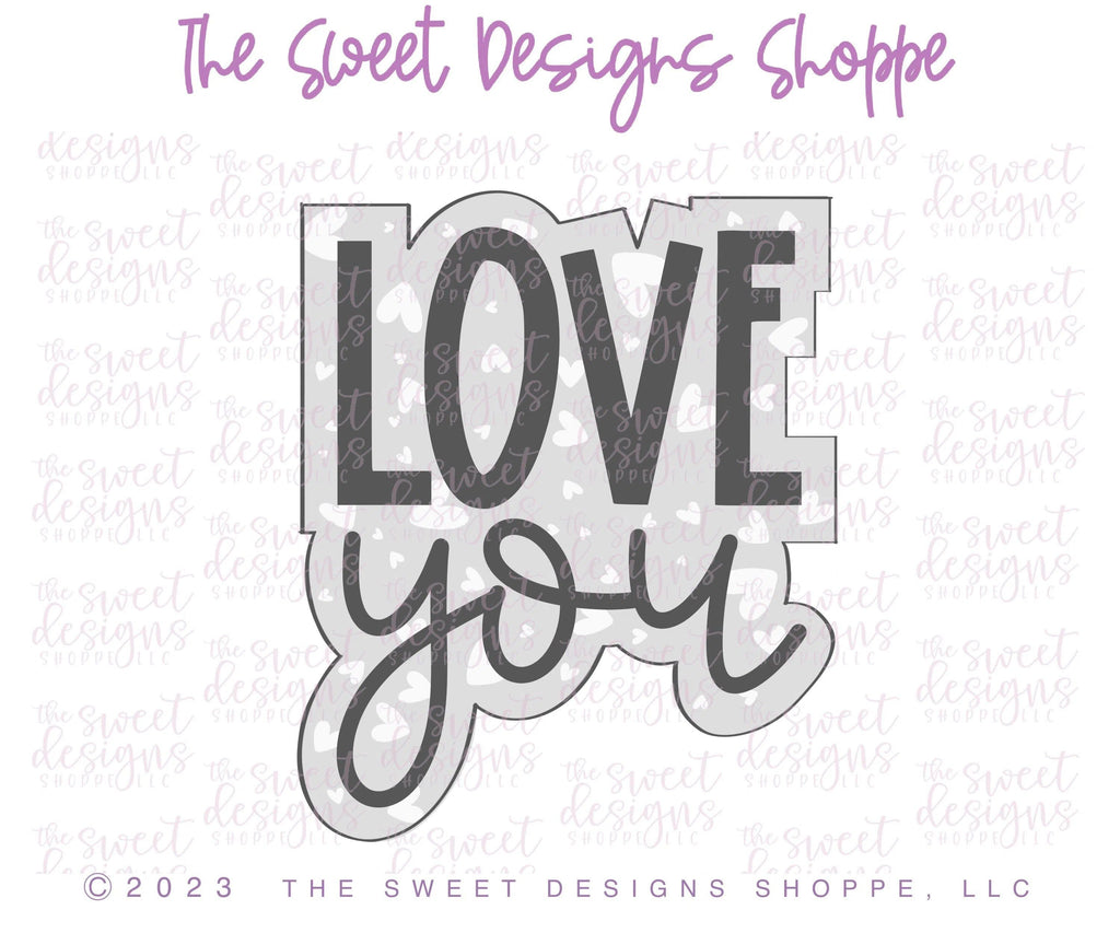 Cookie Cutters - LOVE You Plaque - Cookie Cutter - The Sweet Designs Shoppe - - ALL, Cookie Cutter, Love, love yoy, Plaque, Plaques, PLAQUES HANDLETTERING, Promocode, valentines