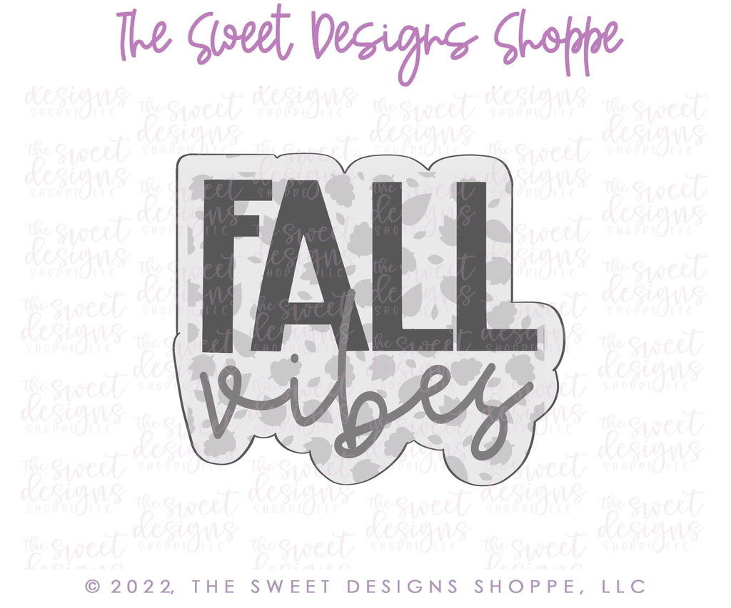 Cookie Cutters - Modern Fall Vibes Plaque - Cookie Cutter - The Sweet Designs Shoppe - - ALL, Cookie Cutter, Fall, Fall / Thanksgiving, Fall Vibes, handlettering, Plaque, Plaques, PLAQUES HANDLETTERING, Promocode