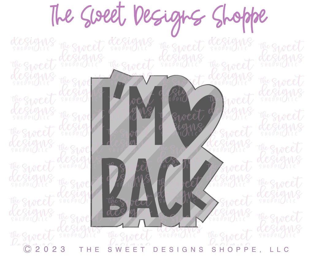 Cookie Cutters - Modern I'm Back Plaque - Cookie Cutter - The Sweet Designs Shoppe - - ALL, Christmas, Christmas / Winter, Cookie Cutter, Decoration, Elf, elf on the shelf, Plaque, Plaques, PLAQUES HANDLETTERING, Promocode, Sign, Winter