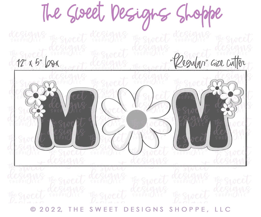 Cookie Cutters - MOM Daisy Set - 3 Piece Set - Cutters - Sweet Designs Shoppe - - ALL, Cookie Cutter, Mini Set, Mini Sets, MOM, mother, Mothers Day, Promocode, regular sets, set, sets
