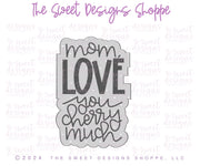 Cookie Cutters - Mom, LOVE you Cherry Much Cookie Cutter Set - Set of 2 - Cookie Cutters - The Sweet Designs Shoppe - TSDS - - ALL,Cookie Cutter,fruit,fruits,Fruits and Vegetables,MOM,Mom Plaque,mother,Mothers Day,Plaque,Plaques,PLAQUES HANDLETTERING,Promocode,regular sets,set,STL