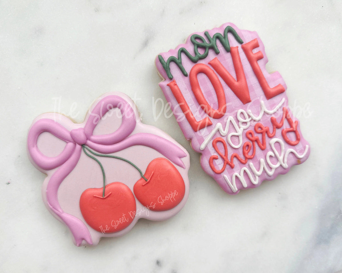 Cookie Cutters - Mom, LOVE you Cherry Much Cookie Cutter Set - Set of 2 - Cookie Cutters - The Sweet Designs Shoppe - TSDS - - ALL,Cookie Cutter,fruit,fruits,Fruits and Vegetables,MOM,Mom Plaque,mother,Mothers Day,Plaque,Plaques,PLAQUES HANDLETTERING,Promocode,regular sets,set,STL