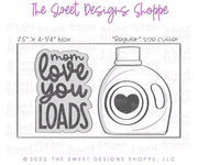 Cookie Cutters - Mom Love you LOADS , Detergent, Washer Cookie Cutter Set - Set of 3 - Cookie Cutters - The Sweet Designs Shoppe - TSDS - - ALL,Cookie Cutter,Mini Set,Mini Sets,MOM,mother,Mothers Day,Promocode,regular sets,set,sets,STL