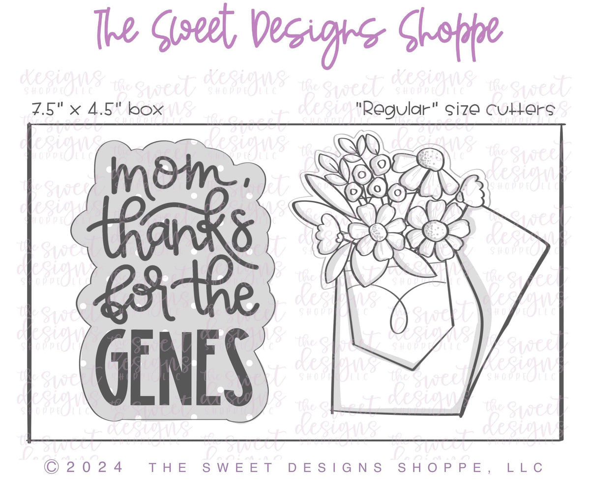 Cookie Cutters - Mom, Thanks for the GENES Cookie Cutter Set - Set of 2 - Cookie Cutters - The Sweet Designs Shoppe - TSDS - - ALL,Cookie Cutter,Flower,Flowers,Leaves and Flowers,MOM,Mom Plaque,mother,Mothers Day,Plaque,Plaques,PLAQUES HANDLETTERING,Promocode,regular sets,set,STL,Trees Leaves and Flowers