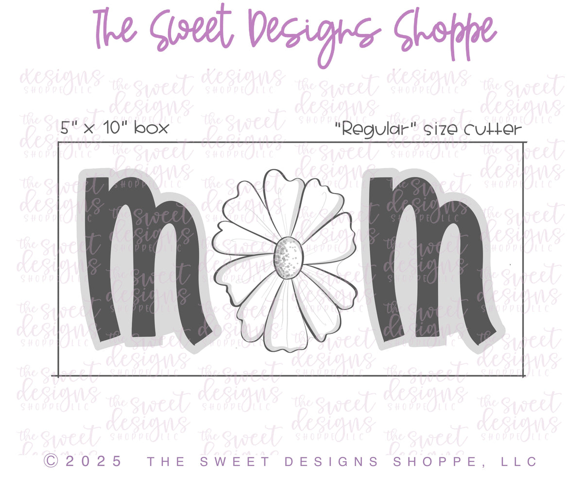 Cookie Cutters - MOM with Oval Daisy Set - Set of 2 - Cookie Cutters - The Sweet Designs Shoppe - TSDS - - ALL,Cookie Cutter,MOM,Mom Plaque,mother,Mothers Day,Plaque,Plaques,PLAQUES HANDLETTERING,Promocode,regular sets,set,STL