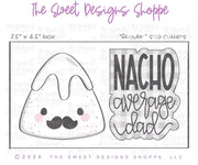 Cookie Cutters - NACHO average dad Cookie Cutter Set - Set of 2 - Cookie Cutters - The Sweet Designs Shoppe - TSDS - - ALL,cinco,Cinco de Mayo,Cookie Cutter,dad,Father,Fathers Day,Food,Food & Beverages,Food and Beverage,grandfather,Mexico,Mini Sets,Plaque,Plaques,PLAQUES HANDLETTERING,Promocode,regular sets,set,STL