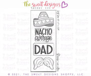 Cookie Cutters - Nacho Average Set - Cookie Cutters - The Sweet Designs Shoppe - TSDS - - 5 de Mayo,ALL,cinco,Cookie Cutter,dad,Father,father's day,grandfather,hobbie,Hobbies,Hobbies and Camping,hobby,Mexico,Mini Sets,Promocode,regular sets,set