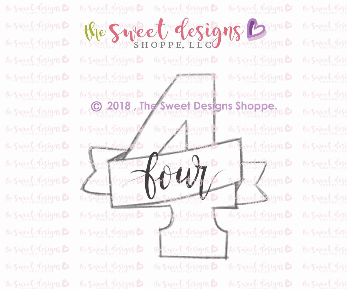 Cookie Cutters - Number 4 with Ribbon - Cookie Cutter - The Sweet Designs Shoppe - TSDS - - #4,ALL,Birthday,Cookie Cutter,Fonts,Lettering,letters and numbers,number,NumberSet,Promocode,Ribbon,STL
