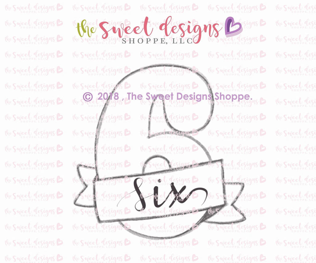 Cookie Cutters - Number 6 with Ribbon - Cookie Cutter - The Sweet Designs Shoppe - TSDS - - #6,ALL,Birthday,Cookie Cutter,Fonts,Lettering,letters and numbers,number,NumberSet,Promocode,STL