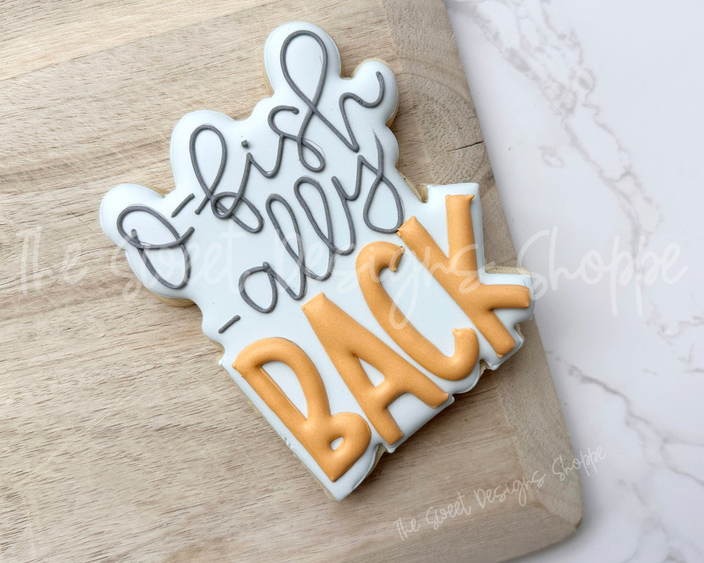 Cookie Cutters - O-Fish- ally BACK Plaque - Cookie Cutter - The Sweet Designs Shoppe - TSDS - - ALL,back to school,Cookie Cutter,fish plaque,O fish ally back plaque,Plaque,Plaques,Promocode,School,School / Graduation,School Plaque,school supplies,STL