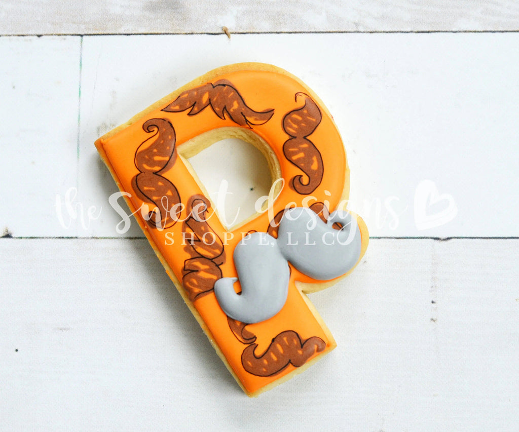 Cookie Cutters - P with Mustache - Cookie Cutter - The Sweet Designs Shoppe - TSDS - - ALL,Cookie Cutter,dad,Father,father's day,Fonts,grandfather,Lettering,mother,Mothers Day,Papa,Promocode