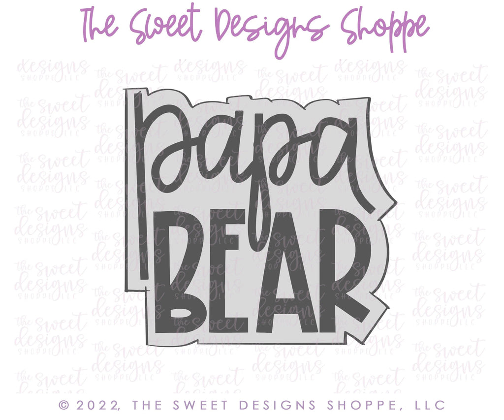 Cookie Cutters - Papa Bear Plaque - Cutter - Sweet Designs Shoppe - - ALL, Cookie Cutter, dad, Father, Fathers Day, grandfather, Grandpa, handlettering, Plaque, Plaques, PLAQUES HANDLETTERING, Promocode