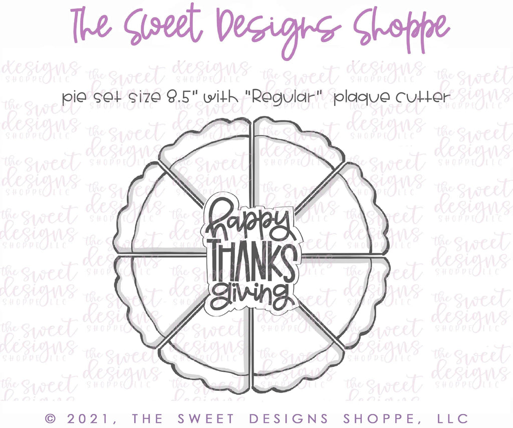 Cookie Cutters - Pie Platter Set ( Slice and Plaque) - Cookie Cutter - The Sweet Designs Shoppe - - ALL, apple, Cookie Cutter, Fall, Fall / Thanksgiving, Food and Beverage, Food beverages, handlettering, Mini Set, Mini Sets, Plaque, Plaques, PLAQUES HANDLETTERING, platter, Promocode, Pumpkin, regular sets, Set, sets, Sweet, Sweets, Tiny Set, Tiny sets