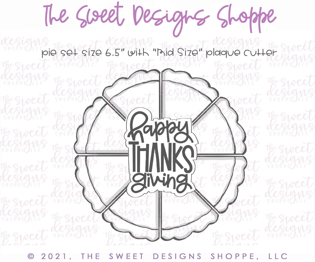 Cookie Cutters - Pie Platter Set ( Slice and Plaque) - Cookie Cutter - The Sweet Designs Shoppe - - ALL, apple, Cookie Cutter, Fall, Fall / Thanksgiving, Food and Beverage, Food beverages, handlettering, Mini Set, Mini Sets, Plaque, Plaques, PLAQUES HANDLETTERING, platter, Promocode, Pumpkin, regular sets, Set, sets, Sweet, Sweets, Tiny Set, Tiny sets