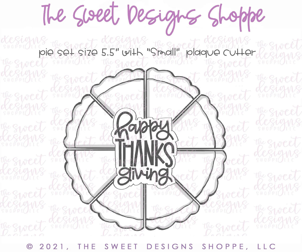 Cookie Cutters - Pie Platter Set ( Slice and Plaque) - Cookie Cutter - The Sweet Designs Shoppe - - ALL, apple, Cookie Cutter, Fall, Fall / Thanksgiving, Food and Beverage, Food beverages, handlettering, Mini Set, Mini Sets, Plaque, Plaques, PLAQUES HANDLETTERING, platter, Promocode, Pumpkin, regular sets, Set, sets, Sweet, Sweets, Tiny Set, Tiny sets