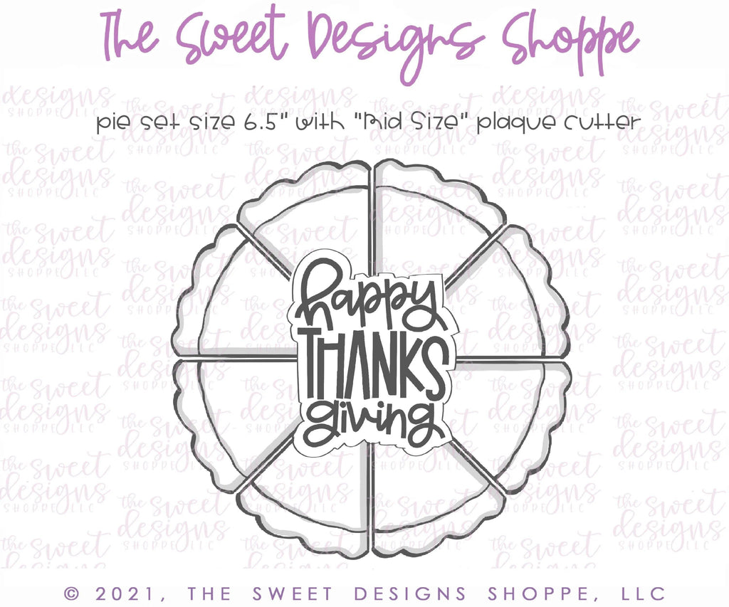 Cookie Cutters - Pie Platter Set ( Slice and Plaque) - Cookie Cutter - The Sweet Designs Shoppe - TSDS - - ALL,apple,Cookie Cutter,Fall,Fall / Thanksgiving,Food and Beverage,Food beverages,handlettering,Mini Set,Mini Sets,Plaque,Plaques,PLAQUES HANDLETTERING,platter,Promocode,Pumpkin,regular sets,Set,sets,Sweet,Sweets,Tiny Set,Tiny sets