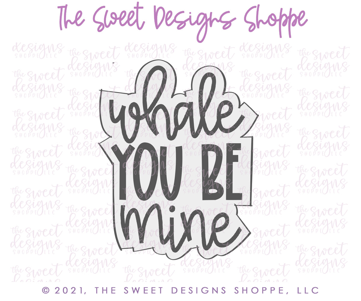 Cookie Cutters - Plaque and Whale Set - Whale you be mine - 2 Piece Set Cookie Cutters - The Sweet Designs Shoppe - TSDS - - ALL,Animal,Animals,Animals and Insects,Cookie Cutter,Mini Set,Mini Sets,Promocode,regular sets,set,sets,Summer,under the sea,valentine,valentines