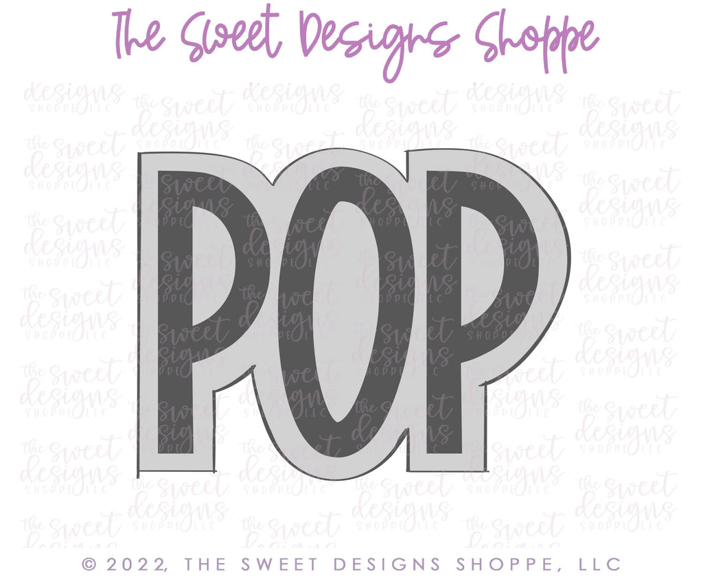 Cookie Cutters - Pop Plaque - Cookie Cutter - The Sweet Designs Shoppe - TSDS - - ALL,Cookie Cutter,dad,Father,Fathers Day,grandfather,Grandpa,handlettering,Plaque,Plaques,PLAQUES HANDLETTERING,Promocode