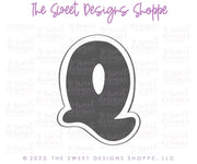 Cookie Cutters - Retro Alphabet (Regular Size) - Set of 26 Cookie Cutters or Individual Cookie Cutters - The Sweet Designs Shoppe - TSDS - Letter Q Only - Regular Size (4-1/4" High x 3-1/8" Wide) - ABC,ALL,alphabet,back to school,Cookie Cutter,Grad,graduations,groovy,letter,Lettering,Letters,letters and numbers,Mini Sets,Promocode,School,School / Graduation,school supplies,set,STL,text