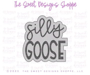 Cookie Cutters - Silly GOOSE Plaque - Cookie Cutter - The Sweet Designs Shoppe - TSDS - - ALL,Animal,animal plaque,Animals,Baby,babyshower,Cookie Cutter,halloween,Misc,Miscelaneous,Miscellaneous,Plaque,Plaques,PLAQUES HANDLETTERING,Promocode,STL