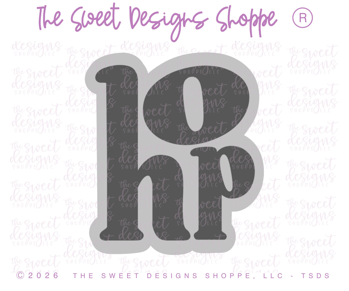 Cookie Cutters - Simple "hop" Plaque - Cookie Cutter - The Sweet Designs Shoppe - TSDS - - ALL,Cookie Cutter,Easter,Easter / Spring,handlettering,Plaque,Plaques,PLAQUES HANDLETTERING,Promocode,STL