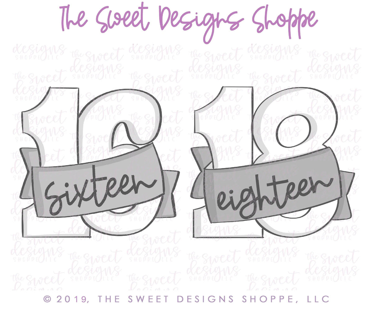 Cookie Cutters - Sixteen / Eighteen with Ribbon - Cookie Cutter - The Sweet Designs Shoppe - TSDS - - 16,18,Accesories,ALL,Birthday,Cookie Cutter,Fonts,kids,Lettering,letters and numbers,number,Promocode,sixteen,STL,sweet sixteen