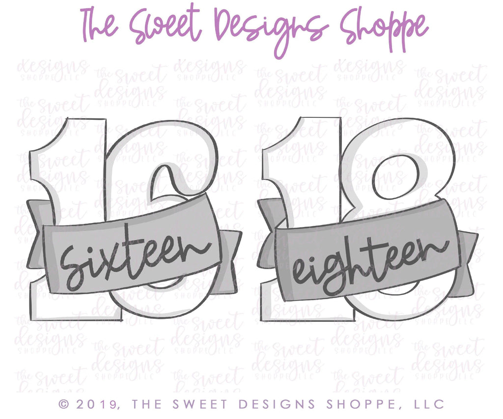 Cookie Cutters - Sixteen / Eighteen with Ribbon - Cookie Cutter - The Sweet Designs Shoppe - TSDS - - 16,18,Accesories,ALL,Birthday,Cookie Cutter,Fonts,kids,Lettering,letters and numbers,number,Promocode,sixteen,STL,sweet sixteen