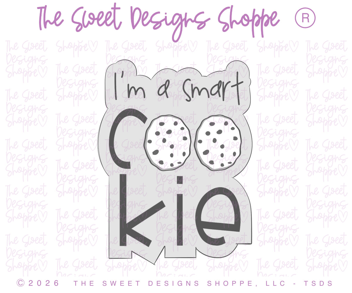 Cookie Cutters - Smart Cookie 2026 Plaque - Cookie Cutter - The Sweet Designs Shoppe - TSDS - - ALL,back to school,BTS,cookie,Cookie Cutter,Plaques,School,School / Graduation,Smart,smart cookie,STL,Teacher Appreciation