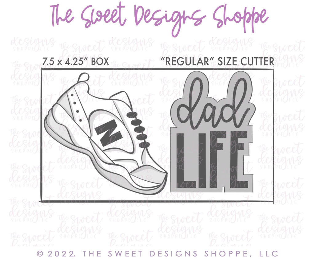 Cookie Cutters - Sneakers Dad Life Cookie Cutters Set - Set of 2 - Cookie Cutters - The Sweet Designs Shoppe - TSDS - - ALL,Cookie Cutter,dad,Father,father's day,grandfather,Lettering,Mini Sets,Plaque,Plaques,PLAQUES HANDLETTERING,Promocode,regular sets,set,STL,text