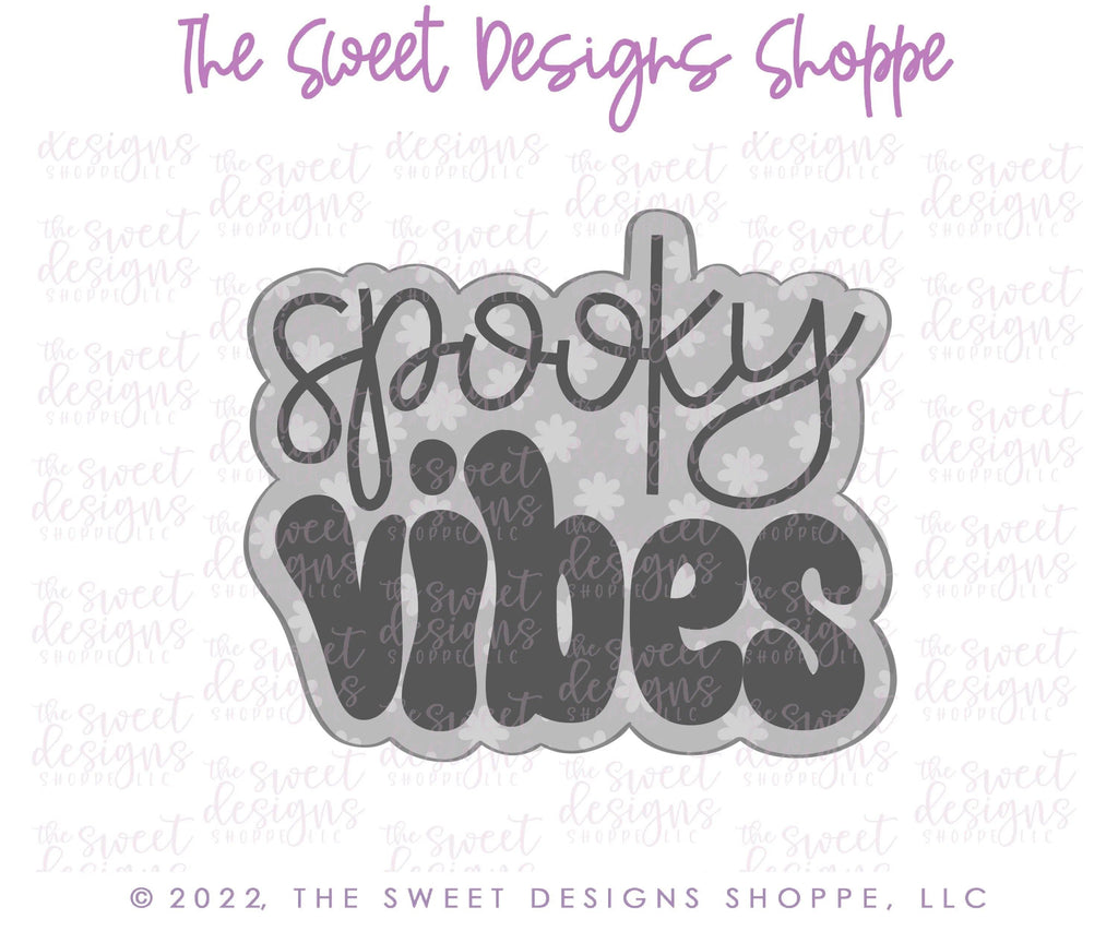 Cookie Cutters - Spooky VIBES Plaque - Cookie Cutter - The Sweet Designs Shoppe - - ALL, Cookie Cutter, Fall / Halloween, halloween, handlettering, Plaque, Plaques, PLAQUES HANDLETTERING, Promocode