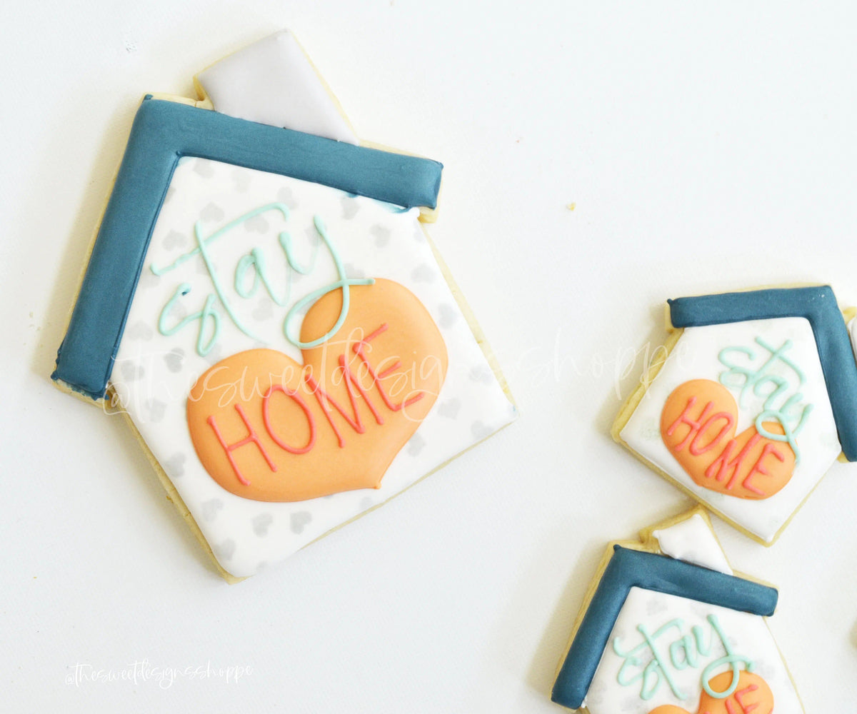 Cookie Cutters - Stay Home House - Cookie Cutter - The Sweet Designs Shoppe - TSDS - - ALL,Cookie Cutter,Doctor,MEDICAL,Misc,Miscelaneous,Miscellaneous,NURSE,NURSE APPRECIATION,Promocode