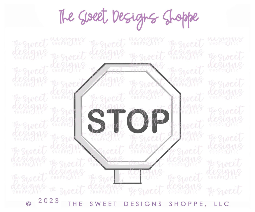 Cookie Cutters - STOP Road Sign - Cookie Cutter - The Sweet Designs Shoppe - - ALL, construction, Cookie Cutter, Kids / Fantasy, Promocode, transportation, travel