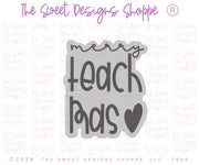 Cookie Cutters - Teacher Christmas Cookie Cutter Set - Set of 2 - Cookie Cutters - The Sweet Designs Shoppe - TSDS - - ALL,Christmas,Christmas / Winter,Cookie Cutter,new,Plaque,Plaques,PLAQUES HANDLETTERING,Promocode,regular sets,School,School / Graduation,set,STL,teachmas