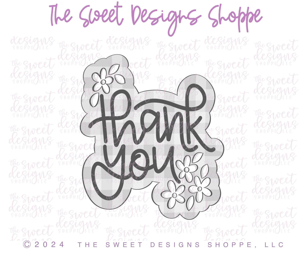 Cookie Cutters - Thank You Daisy Plaque - Cookie Cutter - The Sweet Designs Shoppe - - ALL, Cookie Cutter, Daisy collection, MOM, Mom Plaque, mother, mothers DAY, New plaque, Nurse, Nurse Appreciation, Plaque, Plaques, Promocode, Teacher Appreciation, Thank You