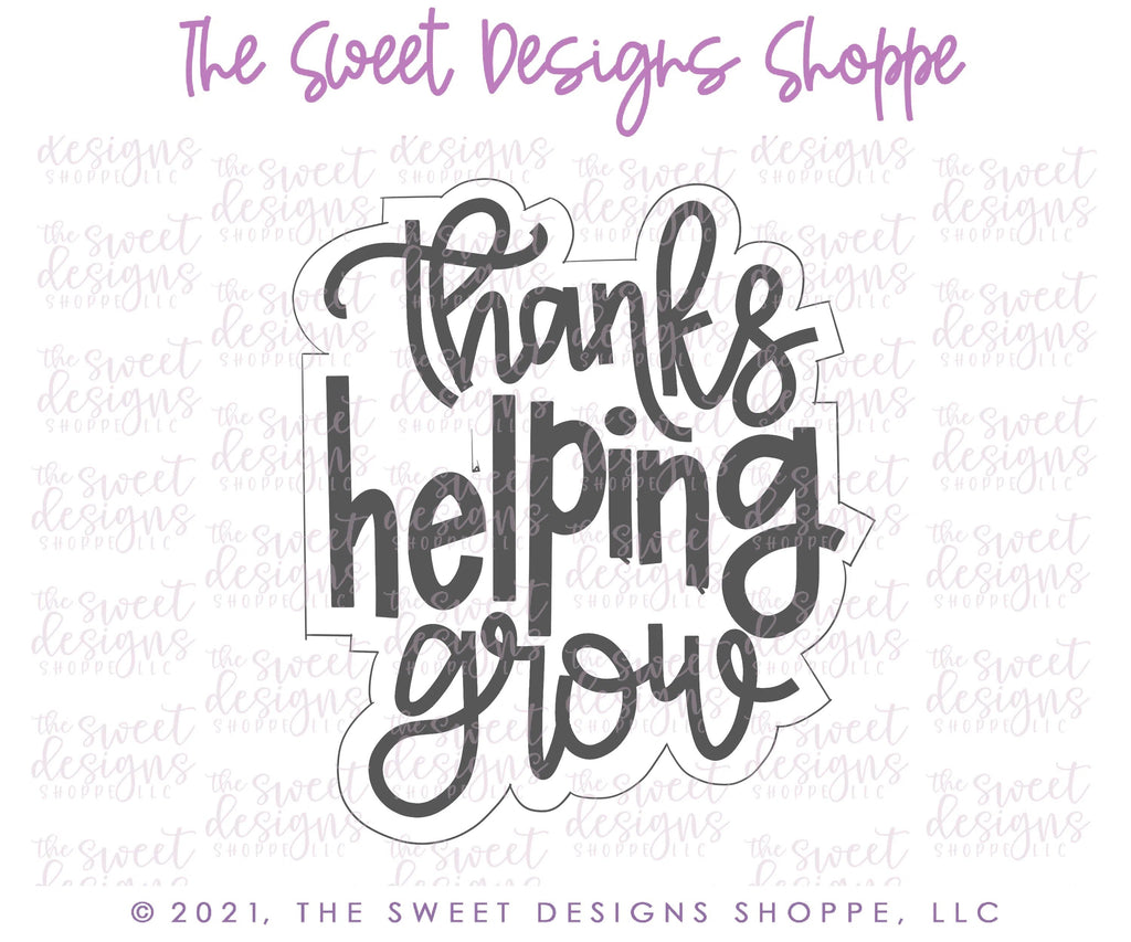Cookie Cutters - Thanks for helping me grow - Plaque - Cookie Cutter - Sweet Designs Shoppe - - ALL, Cookie Cutter, Plaque, Plaques, PLAQUES HANDLETTERING, Promocode, teacher, teacher appreciation