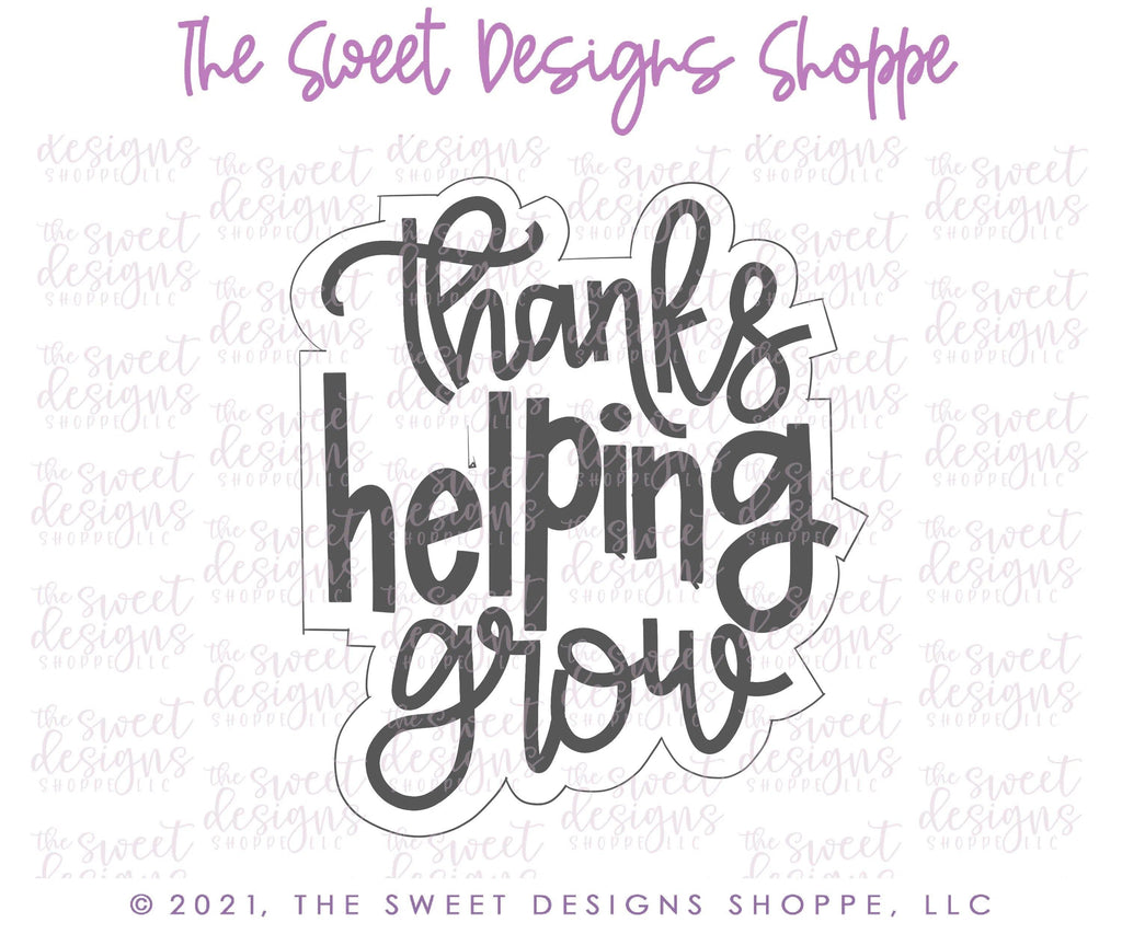 Cookie Cutters - Thanks for helping me grow - Plaque - Cookie Cutter - The Sweet Designs Shoppe - - ALL, Cookie Cutter, Plaque, Plaques, PLAQUES HANDLETTERING, Promocode, teacher, teacher appreciation