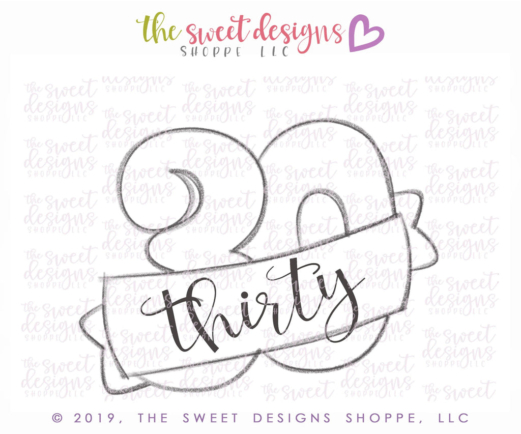 Cookie Cutters - Thirty with Ribbon - Cookie Cutter - The Sweet Designs Shoppe - TSDS - - 30,Accesories,ALL,Birthday,Cookie Cutter,Fonts,Lettering,letters and numbers,number,Promocode,Treinta